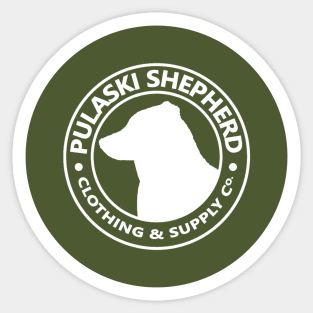 Pulaski Shepherd Clothing & Supply Co. in White on Olive Sticker